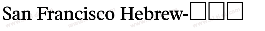 San Francisco Hebrew字体转换